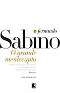Ler O grande mentecapto: Relatos das aventuras e desventuras de Viramundo e de suas inenarráveis peregrinações, do autor Fernando Sabino
