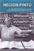 Ler Nelson Pinto - Um Engenheiro Hidraulico em Grandes, do autor Marcelo Candido De Melo Ler Nelson Pinto - Um Engenheiro Hidraulico em Grandes, do autor Marcelo Candido De Melo