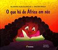Ler O que há de África em nós, do autor Walter Fraga; Wlamyra R. de Albuquerque Ler O que há de África em nós, do autor Walter Fraga; Wlamyra R. de Albuquerque