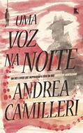 Ler Uma voz na noite, do autor Andrea Camilleri Ler Uma voz na noite, do autor Andrea Camilleri