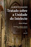 Ler Tratado sobre a Unidade do Intelecto - Edição bilíngue, do autor Alberto Magno