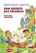 Ler Dom Quixote das crianças, do autor Monteiro Lobato Ler Dom Quixote das crianças, do autor Monteiro Lobato