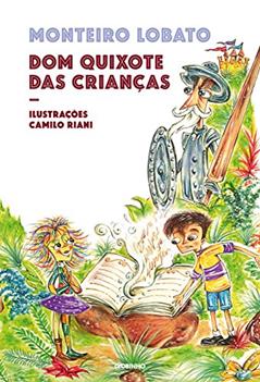 Dom Quixote das crianças, do autor Monteiro Lobato