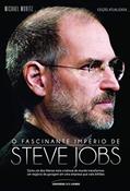 Ler O fascinante império de Steve Jobs, do autor Michael Moritz Ler O fascinante império de Steve Jobs, do autor Michael Moritz