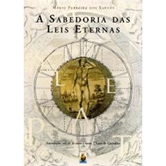 A Sabedoria Das Leis Eternas, do autor Mario Ferreira dos Santos