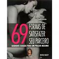 Ler 69 formas de satisfazer seu parceiro, do autor Nicole Bailey
