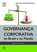 Ler Governança Corporativa no Brasil e no Mundo, do autor Alexandre Di Miceli da Silveira Ler Governança Corporativa no Brasil e no Mundo, do autor Alexandre Di Miceli da Silveira