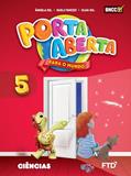 Ler Porta Aberta Ciências - 5º ano, do autor Ângela Gil; Sueli Fanizzi; Olga Gil Ler Porta Aberta Ciências - 5º ano, do autor Ângela Gil; Sueli Fanizzi; Olga Gil