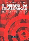 Ler O desafio da colaboração, do autor Rosa Maria Fisher