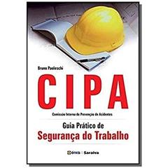 CIPA: Guia prático de segurança do trabalho, do autor Bruno Paoleschi