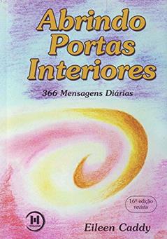 Abrindo Portas Interiores, do autor Eileen Caddy