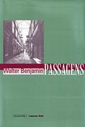 Ler Passagens, do autor Walter Benjamin Ler Passagens, do autor Walter Benjamin