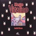 Ler Mestre Vitalino - Coleção Nordestinamente, do autor Vários Autores Ler Mestre Vitalino - Coleção Nordestinamente, do autor Vários Autores