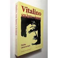 Vitalino, Sem Barro: O Homem : 80 Anos De Arte Popular (Portuguese Edition), do autor Paulino Cabral De Mello