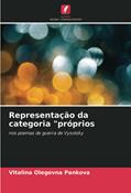 Ler Representação da categoria "próprios: nos poemas de guerra de Vysotsky, do autor Vitalina Olegovna Pankova Ler Representação da categoria "próprios: nos poemas de guerra de Vysotsky, do autor Vitalina Olegovna Pankova