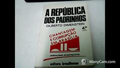 A Republica Dos Padrinhos: Chantagem E Corrupcao Em Brasilia (Portuguese Edition), do autor Gilberto Dimenstein