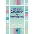 Ler Consulta Rápida em Clínica Médica para o Interno e o Residente, do autor Balamurali K. Ambati