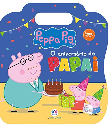 Ler Peppa Pig - O aniversário do Papai, do autor Ciranda Cultural