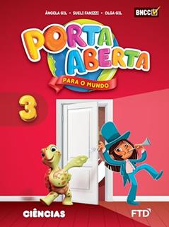 Porta Aberta Ciências - 3º ano, do autor Ângela Gil; Sueli Fanizzi; Olga Gil