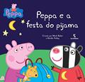 Ler Peppa e a Festa do Pijama, do autor Neville Astley Ler Peppa e a Festa do Pijama, do autor Neville Astley
