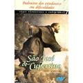 Ler SAO JOSE DE CUPERTINO - PADROEIRO DOS ESTUDANTES EM DIFICULDADES - 2a, do autor SOLIMEO- PLINIO M. Ler SAO JOSE DE CUPERTINO - PADROEIRO DOS ESTUDANTES EM DIFICULDADES - 2a, do autor SOLIMEO- PLINIO M.