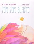 Ler Zero zero alpiste, do autor Mirna Pinsky Ler Zero zero alpiste, do autor Mirna Pinsky
