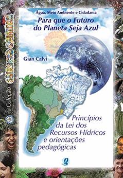 Para que o futuro do planeta seja azul, do autor Gian Calvi