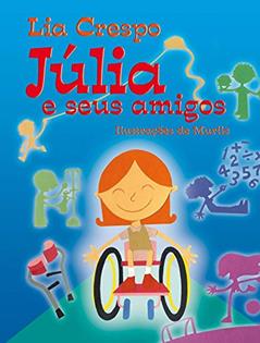 Júlia e seus amigos, do autor Lia Crespo