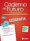Ler Caderno do Futuro Geografia 8º ano: 8º ano, do autor Osvaldo Liscio de Oliveira Piffer