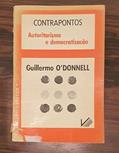 Ler Contrapontos: Autoritarismo E Democratizacao (Biblioteca Vertice) (Portuguese Edition), do autor Guillermo A O'Donnell Ler Contrapontos: Autoritarismo E Democratizacao (Biblioteca Vertice) (Portuguese Edition), do autor Guillermo A O'Donnell