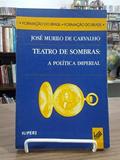 Ler Teatro De Sombras: A Politica Imperial (Formacao Do Brasil) (Portuguese Edition), do autor Jose Murilo De Carvalho Ler Teatro De Sombras: A Politica Imperial (Formacao Do Brasil) (Portuguese Edition), do autor Jose Murilo De Carvalho