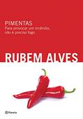 Ler Pimentas, do autor Rubem Alves Ler Pimentas, do autor Rubem Alves