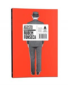 Agosto, do autor Rubem Fonseca