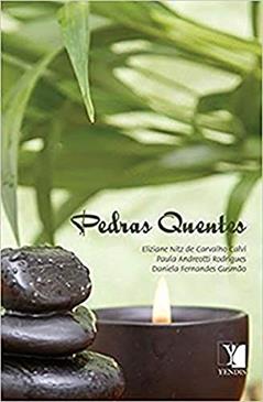 Pedras Quentes, do autor Eliziane Nitz de Carvalho Calvi