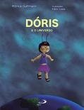 Ler Dóris e o Universo, do autor Mônica Guttmann Ler Dóris e o Universo, do autor Mônica Guttmann
