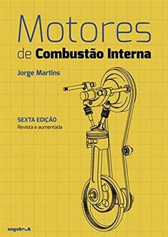 Motores de Combustão Interna, do autor Jorge Martins