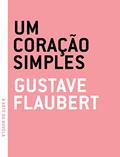 Ler Coração Simples, Um, do autor Gustave Flaubert Ler Coração Simples, Um, do autor Gustave Flaubert