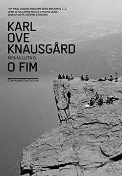 O fim: 6, do autor Karl Ove Knausgård