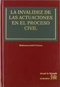 Ler La invalidez de las actuaciones en el proceso civil, do autor Baldomero Andrés Ciurana Ler La invalidez de las actuaciones en el proceso civil, do autor Baldomero Andrés Ciurana