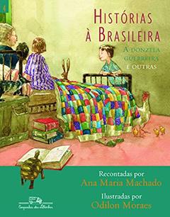 Histórias à brasileira, vol. 4, do autor Ana Maria Machado