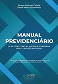 Ler Manual Previdenciário: De Acordo Com a EC 103 2019 e Atualizada com o Decreto 10.410 2020, do autor Bruno Anzilago Celada; Daniel Alberto Lemmertz Ler Manual Previdenciário: De Acordo Com a EC 103 2019 e Atualizada com o Decreto 10.410 2020, do autor Bruno Anzilago Celada; Daniel Alberto Lemmertz