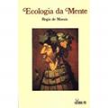 Ler Ecologia Da Mente, do autor Regis de Morais