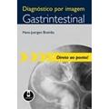 Ler Diagnostico Por Imagem: Gastrintestinal, do autor H.J. Brambs Ler Diagnostico Por Imagem: Gastrintestinal, do autor H.J. Brambs