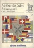 Ler Historia da Ordem Internacional, do autor Luiz Bresser Pereira Ler Historia da Ordem Internacional, do autor Luiz Bresser Pereira