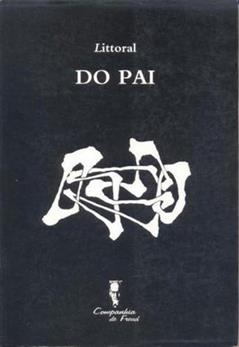 Littoral: do pai, do autor Joseph Moingt; Marie-Madeleine Chatel; Guy Le Gaufey; Jean-Jacques Moscovitz; Marie-Lorraine Pradelles; Irène Diamantis; José At