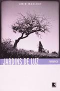 Ler Jardins de Luz, do autor Amin Maalouf Ler Jardins de Luz, do autor Amin Maalouf