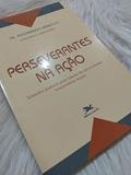 Ler Perseverantes na Ação, do autor Mancilio