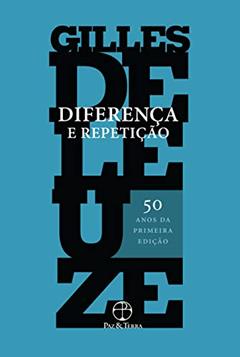 Diferença e repetição, do autor Gilles Deleuze