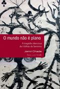Ler O Mundo Não É Plano, do autor Jamil Chade Ler O Mundo Não É Plano, do autor Jamil Chade