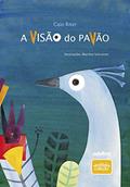 Ler A visão do pavão, do autor Caio Riter